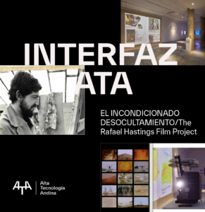 Libro: EL INCONDICIONADO DESOCULTAMIENTO/The Rafael Hastings Film Project
